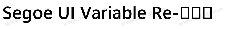 Segoe UI Variable Re字体转换